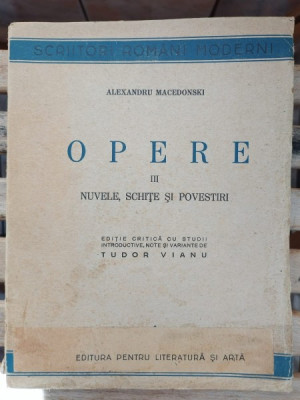 Alexandru Macedonski - Opere. III Nuvele, Schite si Povestiri foto