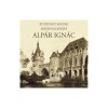 Alp&aacute;r Ign&aacute;c - Rozsnyai J&oacute;zsef, Arhitectura Maghiara, Ilustratii Color, Editura 2020, ISBN 9789633493014