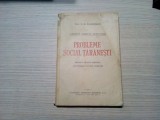 PROBLEME SOCIAL TARANESTI - D. R. Ioanitescu - Editura Cugetarea, 1944, 170 p.
