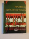 COMPENDIU DE MACROECONOMIE de MARIUS BACESCU,ANGELICA BACESCU-CARBUNARU 1997