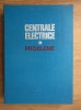 A. Leca - Centrale electrice. Probleme
