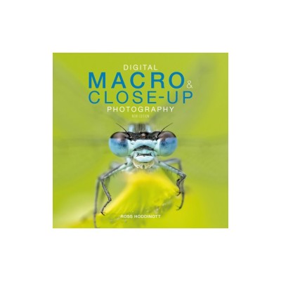 Digital Macro &amp;amp; Close-Up Photography: New Edition foto