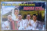 Ecou din Botoșani, casetă sigilată cu muzică populară