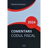 Comentarii, Codul fiscal - 2024 - Mariana Darlaiane (M263)