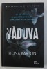 VADUVA de FIONA BARTON , 2016 *MINIMA UZURA