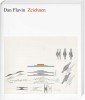 Dan Flavin - Zeichen: Album Artă, Kunsthalle Bielefeld 2012, 220 Pagini, Ilustrații Color - Stare Impecabilă