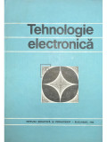 Vasile M. Cătuneanu - Tehnologie electronică (editia 1984)