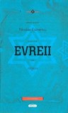 Cumpara ieftin Evreii/Nicolae Esinencu