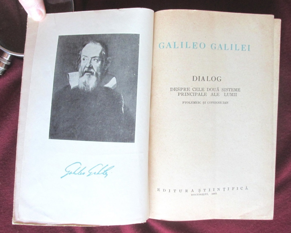 DIALOG DESPRE CELE DOUA SISTEME PRINCIPALE ALE LUMII - Galileo Galilei,  1962 | Okazii.ro
