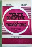 Marcel Tena - Probleme de geometrie si de trigonometrie. Pentru clasele IX-X