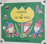 Laleaua si cei trei pitici - Al. I. Fridus / ilustratii Burschi Gruder