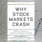 Why Stock Markets Crash: Critical Events in Complex Financial Systems