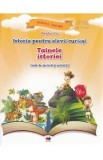 Caiet de Activitati Istorie pentru Elevi - Tainele Istoriei - Magda Stan