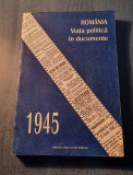 Romania viata politica in documente 1945 Ioan Scurtu