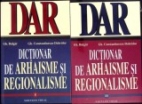 DICTIONAR DE ARHAISME SI REGIONALISME VOL.1-2-GH. BULGAR, GH. CONSTANTINESCU DOBRIDOR-273655