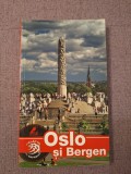 Cumpara ieftin Oslo si Bergen - Ghid Turistic - AdLibri