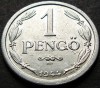 Moneda istorica 1 PENGO - UNGARIA HORTYSTA, anul 1944 *cod 217 A, Europa, Aluminiu