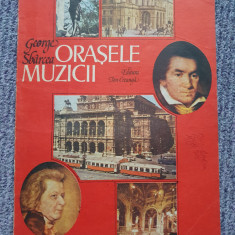ORASELE MUZICII - GEORGE SBARCEA, 1988, 126 pag Stare f buna