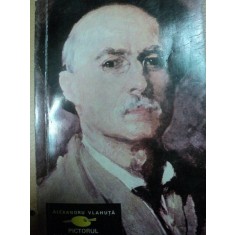 PICTORUL NICOLAE GRIGORESCU- ALEXANDRU VLAHUTA, 1969