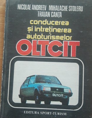 CONDUCEREA SI INTRETINEREA AUTOTURISMELOR OLTCIT foto