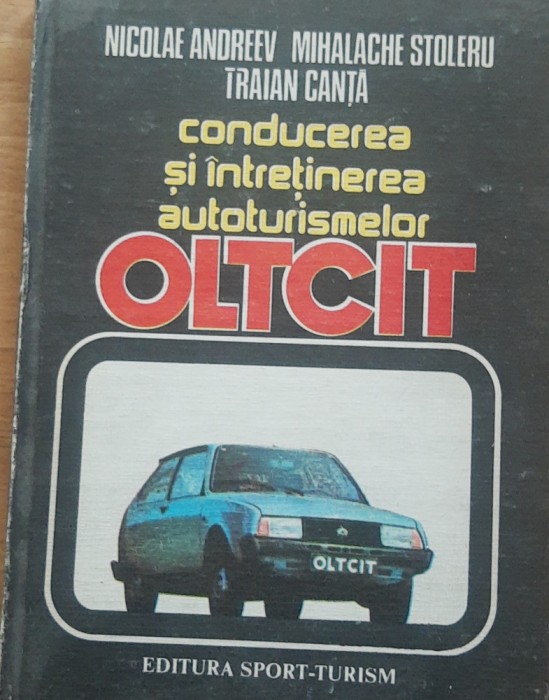 CONDUCEREA SI INTRETINEREA AUTOTURISMELOR OLTCIT