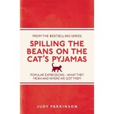 Spilling the Beans on the Cat&#039;s Pyjamas