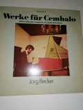 Cumpara ieftin DISC / VINIL / -WERKE FUR CEMBALO -JORG BECKER, Clasica