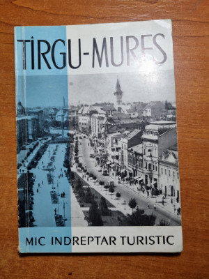 targu mures - mic indreptar turistic - din anul 1966 - contine harta foto