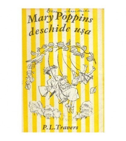 Pamela Lyndon Travers - Mary Poppins deschide usa - 114517