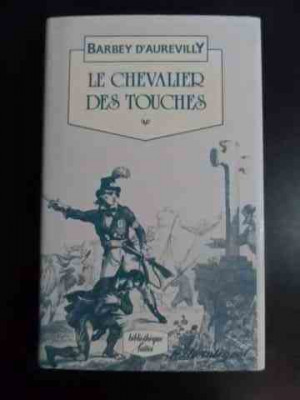 Le Chevalier Des Touches - Barbey D&amp;#039;aurevilly ,545715 foto