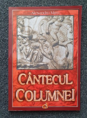 CANTECUL COLUMNEI - Alexandru Mitru foto