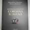 Susține cu a ta m&acirc;nă COROANA ROM&Acirc;NĂ &ndash; O Poveste Regală a Genealogiei Familiei Regale a Rom&acirc;niei (1866-2016)