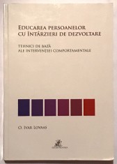 Educarea persoanelor cu intarzieri de dezvoltare,Copii cu autism,Ole Ivar Lovaas, autismul, copii cu probleme de dezvoltare.