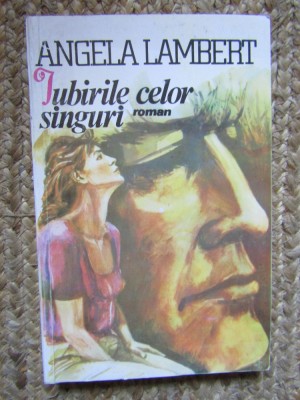 Angela Lambert - Iubirile celor singuri, 1992 AUTOGRAF foto