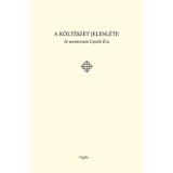 A k&ouml;lt&eacute;szet jelenl&eacute;te - In memoriam Czjzek &Eacute;va