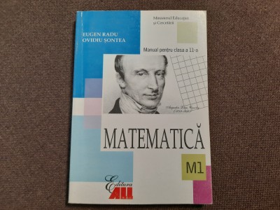 EUGEN RADU OVIDIU SONTEA MANUAL PENTRU CLASA A 11-A M1 foto