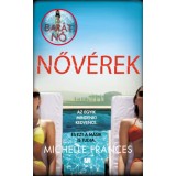 Nőv&eacute;rek - Michelle Frances