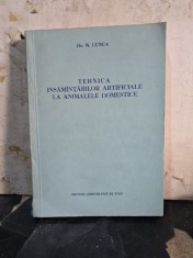 Tehnica &icirc;nsăm&acirc;nărilor artificiale la animalele domestice - Dr. N. Lunca