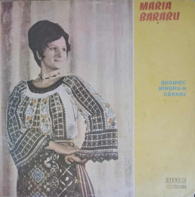 Disc vinil, LP. BUSUIOC MANDRU-N CARARE, MAI GHEORGHITA DE PE SES ETC.-MARIA BARARU-218714 foto