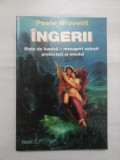 INGERII fiinte de lumina * mesageri celesti * protectori ai omului - Paola Giovetti