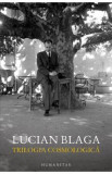 Trilogia Cosmologica - Lucian Blaga