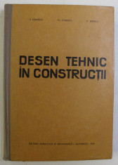 DESEN TEHNIC IN CONSTRUCTII de V. IONESCU , FL. IONESCU , V. BARBAT , 1970 foto