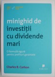 Minighid investitii cu dividende mari carte Charles B. Carlson