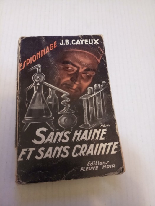 Sans haine este sans crainte - J.B. Cayeux