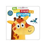 My Best Friend Is A Giraffe: Priddy Books