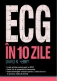 ECG in 10 zile - David R. Ferry