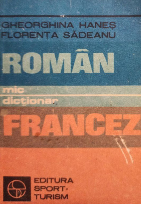 Mic dictionar roman - francez