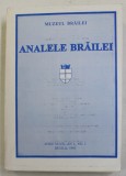 ANALELE BRAILEI , SERIE NOUA , AN I , NR. I , BRAILA , 1993