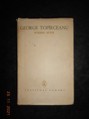 GEORGE TOPARCEANU - SCRIERI ALESE volumul 1 (1970, editie cartonata) foto