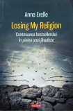 Losing my religion